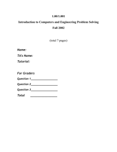 1.00/1.001 Introduction to Computers and Engineering Problem Solving Fall 2002 (total 7 pages)