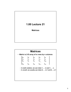 1.00 Lecture 21 Matrices 1