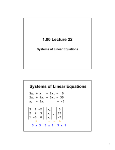 1.00 Lecture 22 Systems of Linear Equations 3x + x