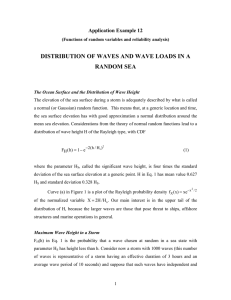 DISTRIBUTION OF WAVES AND WAVE LOADS IN A RANDOM SEA