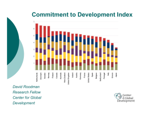 Commitment to Development Index David Roodman Research Fellow Center for Global