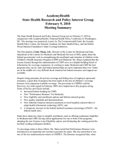 AcademyHealth State Health Research and Policy Interest Group February 9, 2010 Meeting Summary