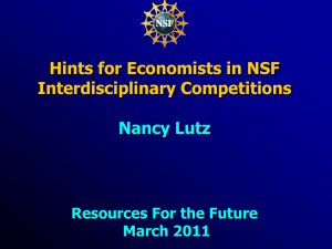Hints for Economists in NSF Interdisciplinary Competitions Nancy Lutz