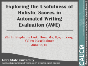 Exploring the Usefulness of Holistic Scores in Automated Writing Evaluation (AWE)