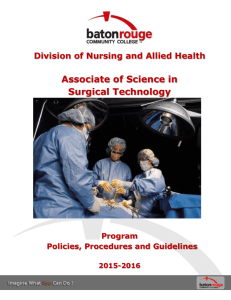 Associate of Science in Surgical Technology  Division of Nursing and Allied Health