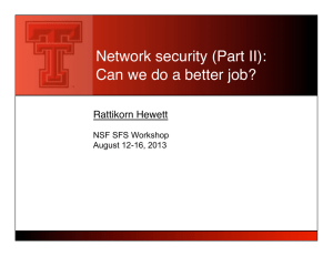 Network security (Part II):   Can we do a better job? &#34;