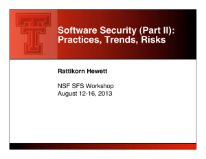 Software Security (Part II):       ... Practices, Trends, Risks Rattikorn Hewett&#34; !