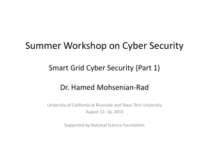 Summer Workshop on Cyber Security  Smart Grid Cyber Security (Part 1)