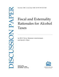 Fiscal and Externality Rationales for Alcohol Taxes