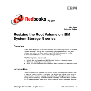 Red books Resizing the Root Volume on IBM System Storage N series