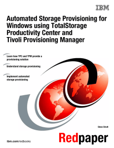 Automated Storage Provisioning for Windows using TotalStorage Productivity Center and Tivoli Provisioning Manager