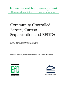 Environment for Development Community Controlled Forests, Carbon Sequestration and REDD+