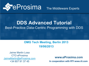 DDS Advanced Tutorial  OMG Tech Meeting, Berlin 2013 19/06/2013