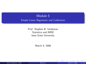 Module 5 Simple Linear Regression and Calibration Prof. Stephen B. Vardeman