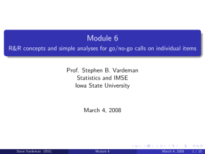 Module 6 Prof. Stephen B. Vardeman Statistics and IMSE