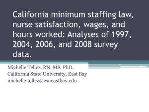 California minimum staffing law, nurse satisfaction, wages, and