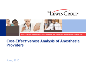 Cost Effectiveness Analysis of Anesthesia Cost-Effectiveness Analysis of Anesthesia Providers June, 2010