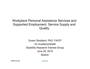 Workplace Personal Assistance Services and Supported Employment: Service Supply and Quality