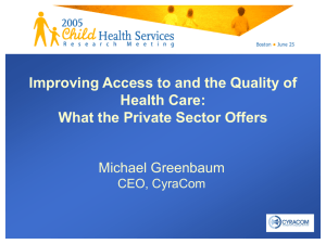 Improving Access to and the Quality of Health Care: Michael Greenbaum