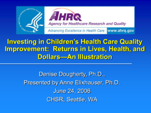 Investing in Children’s Health Care Quality —An Illustration