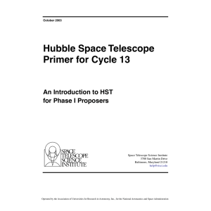 Hubble Space Telescope Primer for Cycle 13 An Introduction to HST