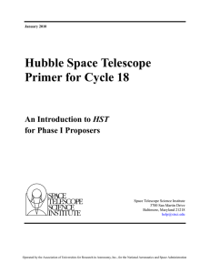 Hubble Space Telescope Primer for Cycle 18 HST for Phase I Proposers