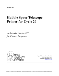Hubble Space Telescope Primer for Cycle 20 An Introduction to HST