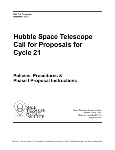 Hubble Space Telescope Call for Proposals for Cycle 21 Policies, Procedures &amp;