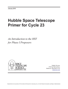 Hubble Space Telescope Primer for Cycle 23 An Introduction to the HST