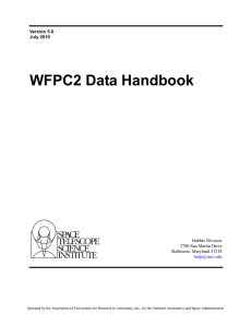 WFPC2 Data Handbook Hubble Division 3700 San Martin Drive Baltimore, Maryland 21218