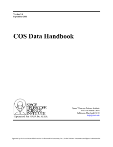 COS Data Handbook Space Telescope Science Institute 3700 San Martin Drive