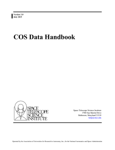 COS Data Handbook Space Telescope Science Institute 3700 San Martin Drive