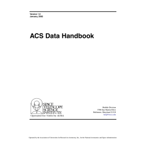 ACS Data Handbook Hubble Division 3700 San Martin Drive