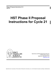 HST Phase II Proposal Instructions for Cycle 21 3700 San Martin Drive