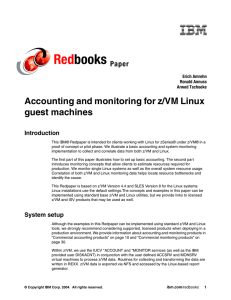 Red books Accounting and monitoring for z/VM Linux guest machines