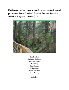 Estimates of carbon stored in harvested wood Alaska Region, 1910-2012