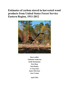 Estimates of carbon stored in harvested wood Eastern Region, 1911-2012