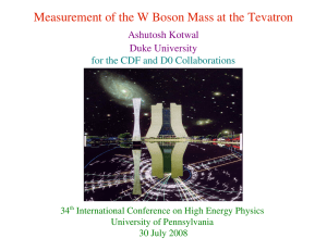 Measurement of the W Boson Mass at the Tevatron Ashutosh Kotwal