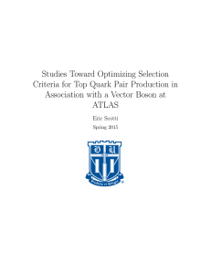 Studies Toward Optimizing Selection Criteria for Top Quark Pair Production in
