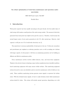 1 Introduction On robust optimization of wind farm maintenance and operation under uncertainty