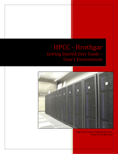 HPCC - Hrothgar Getting Started User Guide – User’s Environment
