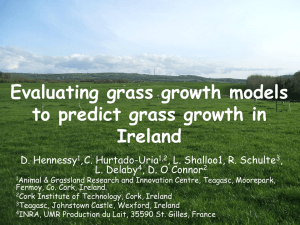 Evaluating grass growth models to predict grass growth in Ireland D. Hennessy