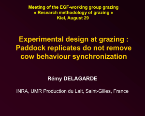 Experimental design at grazing : Paddock replicates do not remove Rémy DELAGARDE