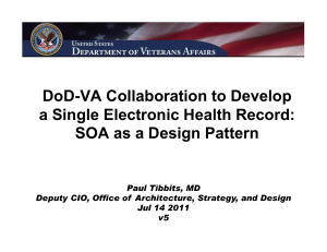 DoD-VA Collaboration to Develop a Single Electronic Health Record: Paul Tibbits, MD