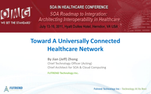 Toward A Universally Connected Healthcare Network By Jian (Jeff) Zhong