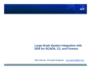 Large-Scale System Integration with DDS for SCADA, C2, and Finance