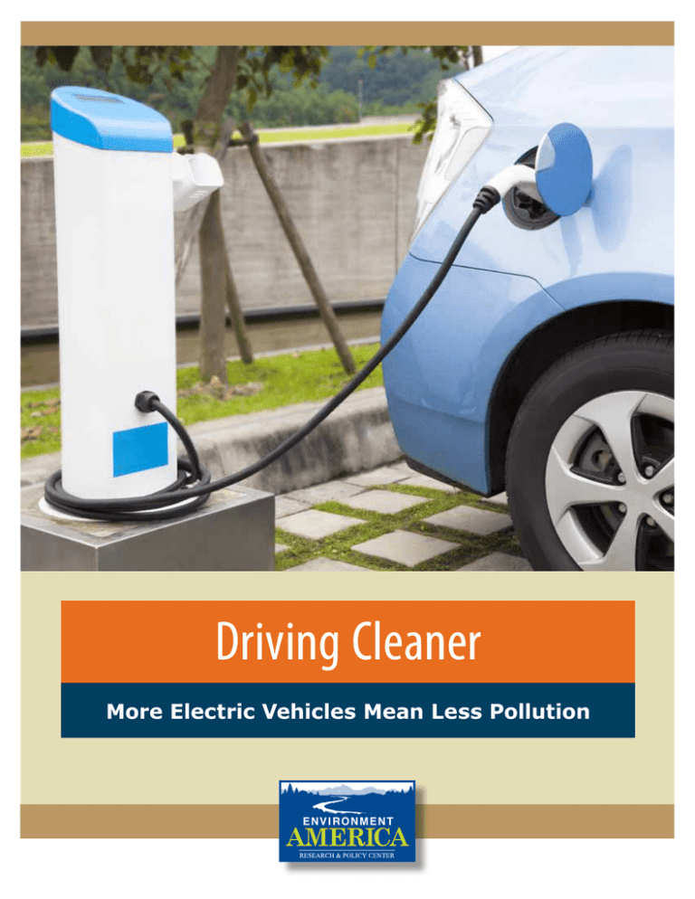 Driving Cleaner More Electric Vehicles Mean Less Pollution