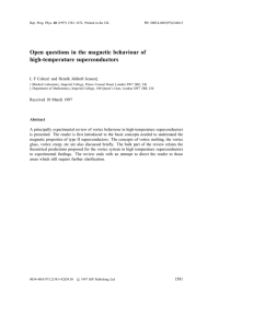 Open questions in the magnetic behaviour of high-temperature superconductors L F Cohen