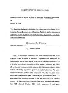 Title: Synthetic Studies on Alkaloids. Part I: Asymmetric Synthesis of (+)- Codeine. Formal Synthesis of (+)-Morphine. Part II: A Unified Asymmetric