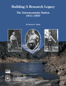 Building A Research Legacy The Intermountain Station 1911-1997 By Richard J. Klade